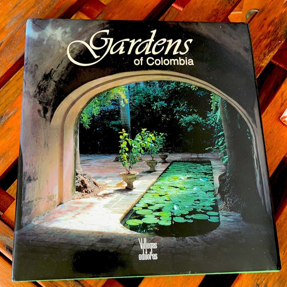 Gardens of Colombia hard cover book